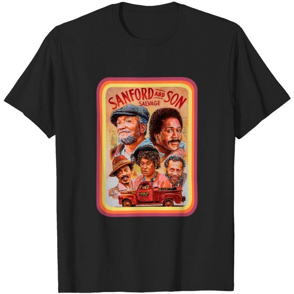 Sanford And Son Art  Sanford And Son  Tshirt